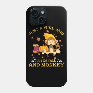 Just A Girl Who Loves Fall & Monkey Funny Thanksgiving Gift Phone Case