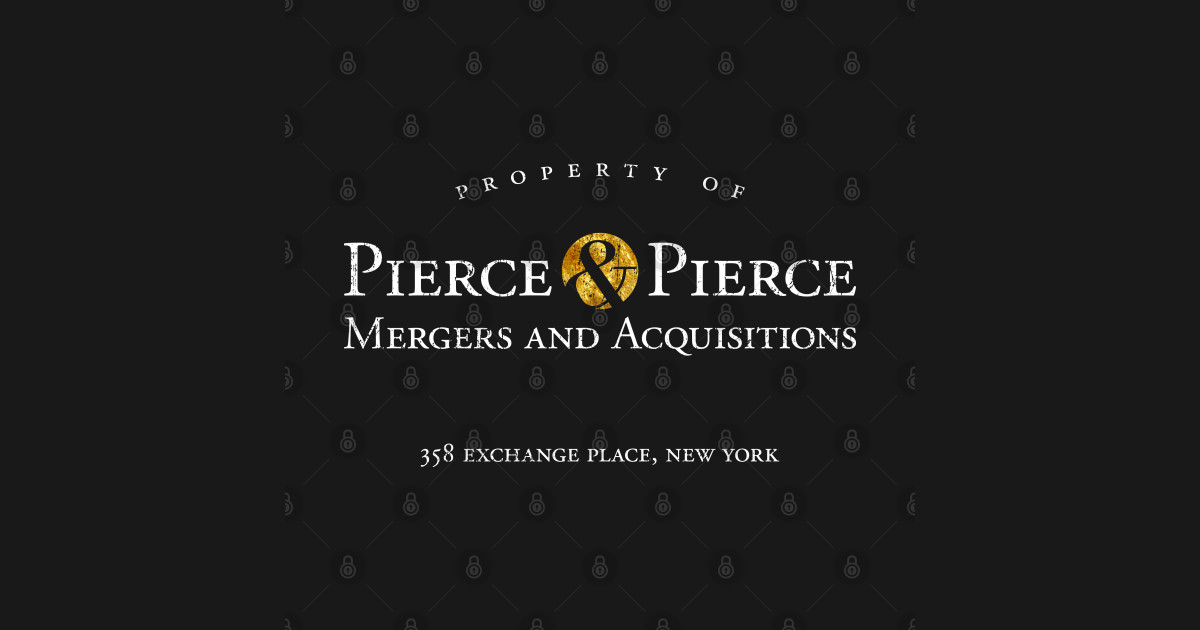 Pierce & Pierce - Mergers and Acquisitions (worn look ...