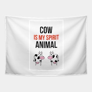 Cow Is My Spirit Animal Tapestry