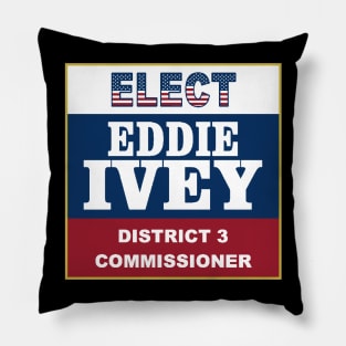 Eddie Ivey Commissioner Dis. 3 - Gold Border Pillow