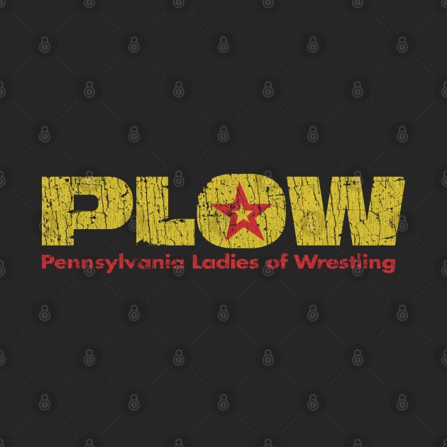 PLOW: Pennsylvania Ladies of Wrestling 1986 by JCD666