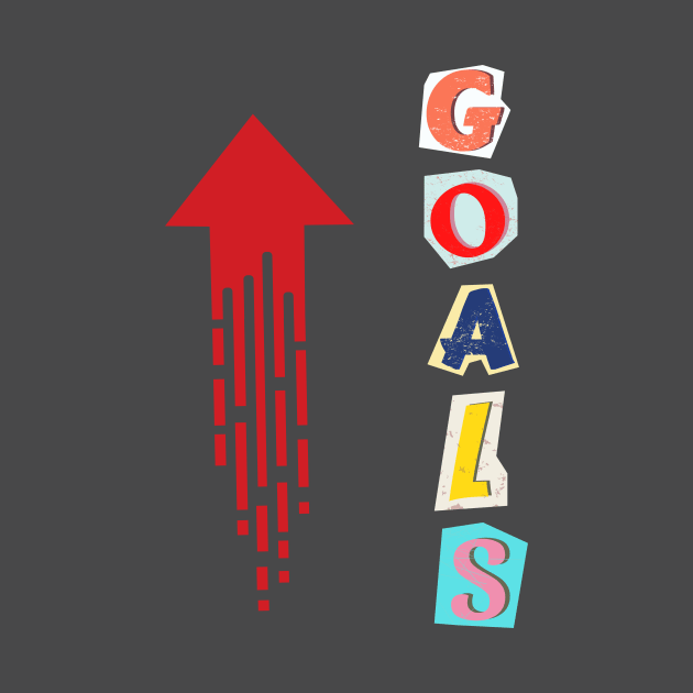 Up with Goals by StrikerTees