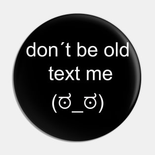 text me, generations and the communications Pin