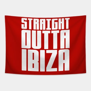 Straight Outta Ibiza Tapestry