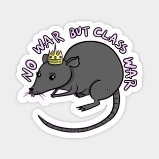 NO WAR BUT CLASS WAR Magnet