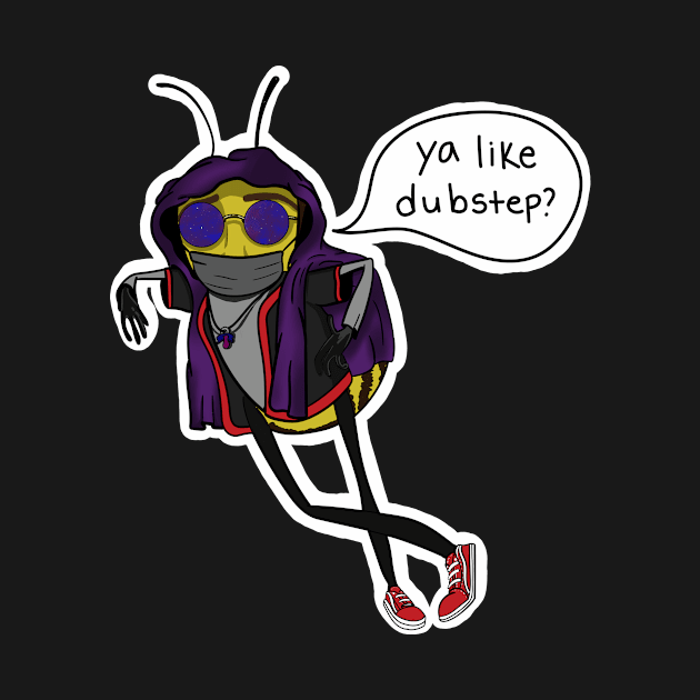 Ya Like Dubstep? by NickHamiltonArt