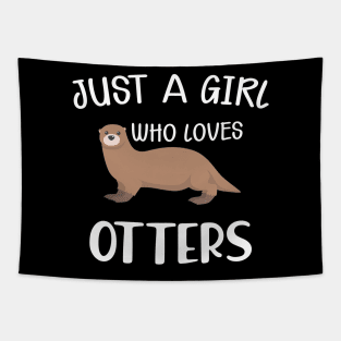 Otter Girl - Just a girl who loves otters Tapestry