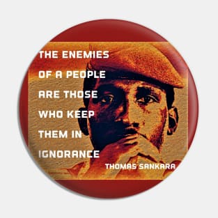 Thomas Sankara Quote -" The enemies of the people..." Pin