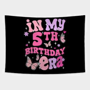 In My 5th Birthday Era  Birthday Family Boys Girls Kids Tapestry