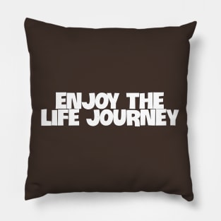 Revelling in Life's Journey Pillow