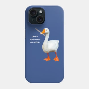 Peace was never an option Phone Case