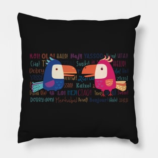 The Two colorful funny parrots meeting for a gossip surrounded with the word Hello in different languages and colors Pillow