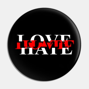 Love Hate Pin