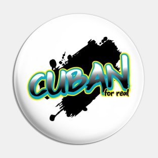 Cuban For Real Pin