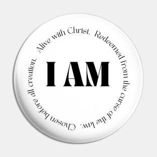 I Am Alive With Christ, Redeemed, Chosen - Bible Quotes - Christian Pin