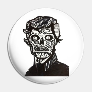 They Live Pin