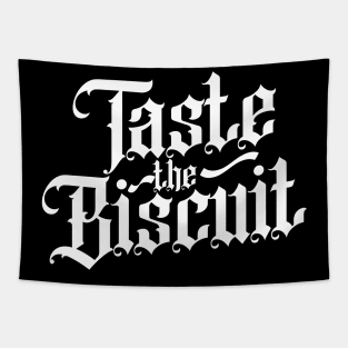 Taste The Biscuit v4 Tapestry