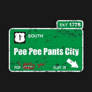 Pee Pee Pants City T-Shirt