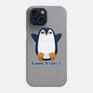 Good vibes penguin Phone Case