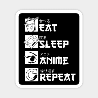 Eat Sleep Anime Repeat Magnet