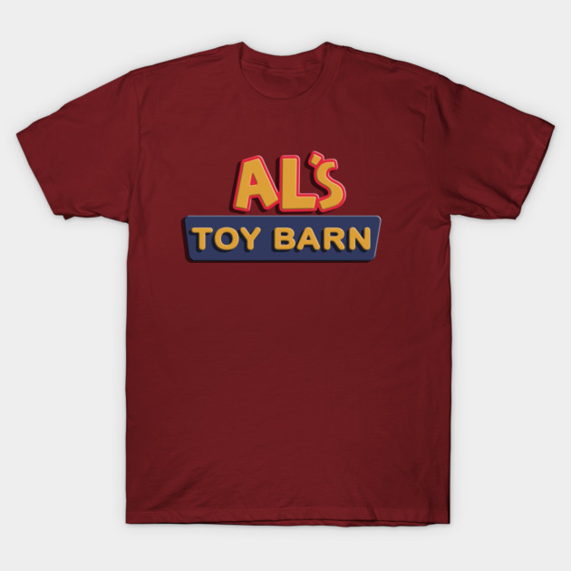 Al S Toy Barn Toy Story 2 Als Toy Barn T Shirt Teepublic