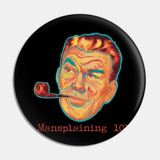 Mansplaining101 Pin