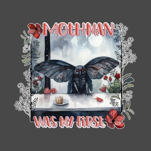 Mothman Was My First T-Shirt