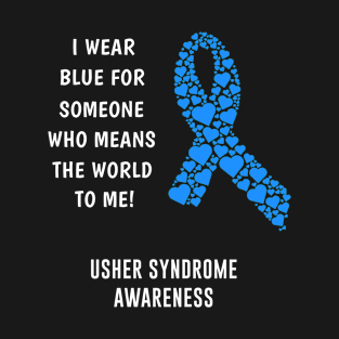 Usher Syndrome T-Shirt