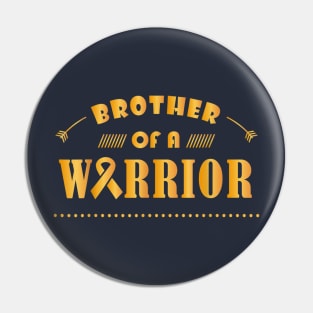 Brother Of A Warrior Pin