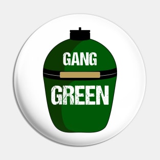 Gang Green BBQ Pin