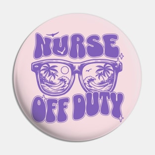 Nurse Off Duty Sunglasses Beach Sunset Palm trees - Summer Pin