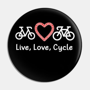 Cycling Love Live Love Cycle Pin