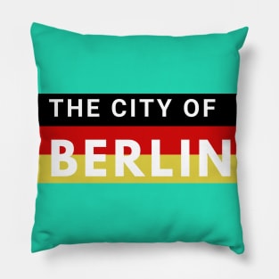 The City of Berlin Germany in Europe Pillow