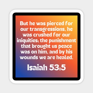 Bible Verse Isaiah 53:5 Magnet