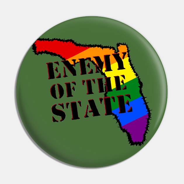 LGBTQ Enemy of Florida Pin by Labrystoria