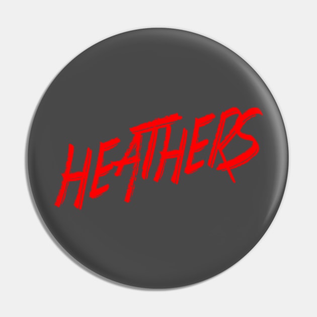 Heathers Pin by DestinySong