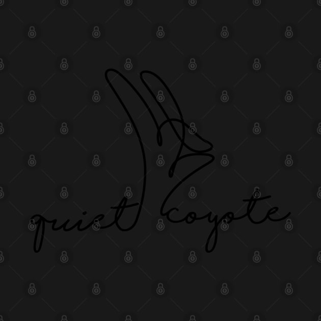 quiet coyote (black font) by splode