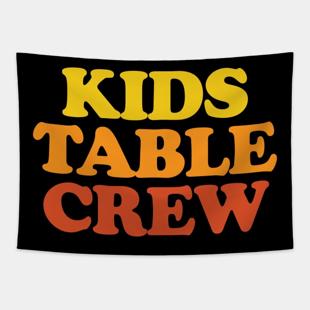 Kids Table Crew Thanksgiving Cousins Crew Tapestry by PodDesignShop