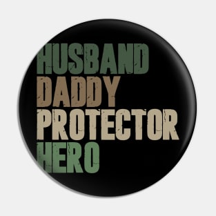Husband Daddy Protector Hero Pin