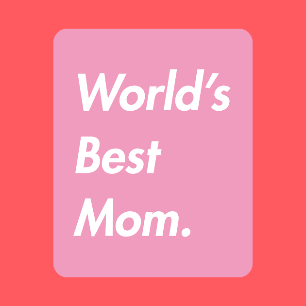 world's best mom by sandangmurah