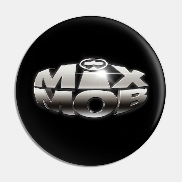 Mix Mob Chrome Logo Pin by Mix Mob