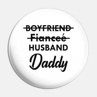 Daddy - Boyfriend Fiancee husband daddy Pin