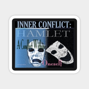 Hamlet Inner Conflict Magnet