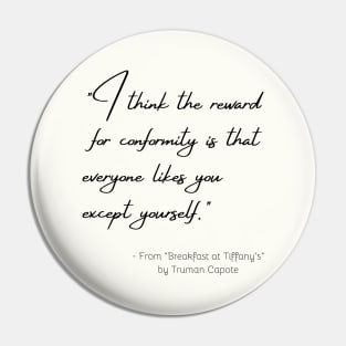 A Quote about Individuality from "Breakfast at Tiffany's" by Truman Capote Pin