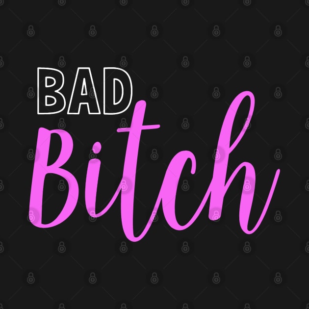 Bad Bitch by valentinahramov