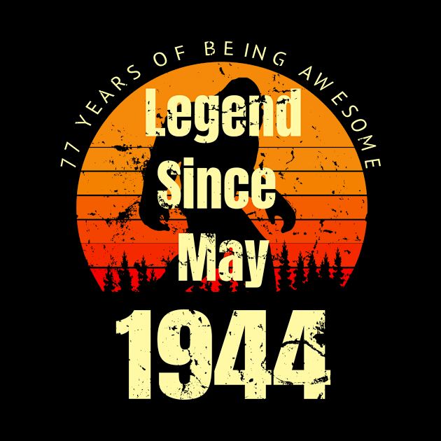 Legend Since May 1944 77th Birthday Gift by JLE Designs