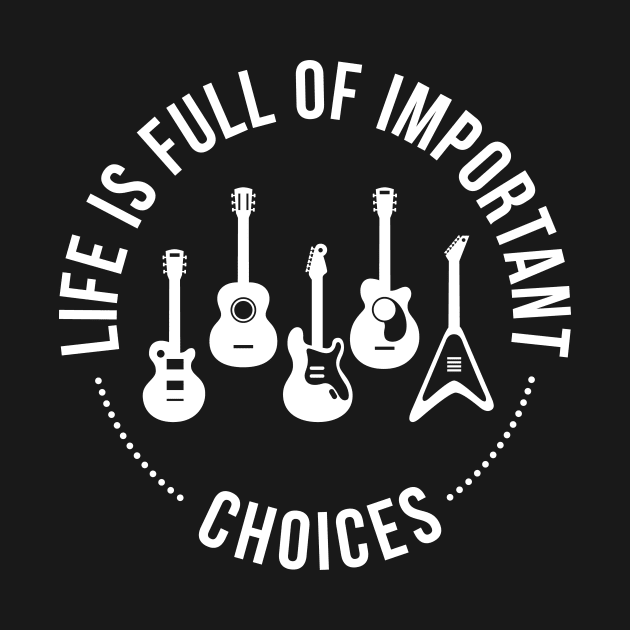 'Life is Full of Important Choice' Cool Music Best by ourwackyhome