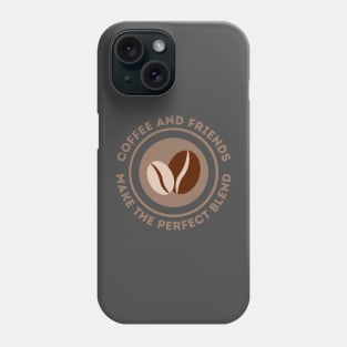 Coffee and Friends Phone Case