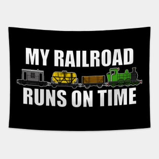 My Railroad Runs On Time Model Trains Funny Tapestry