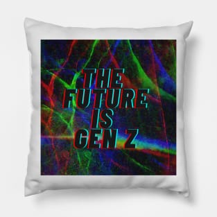 The future is gen z Pillow